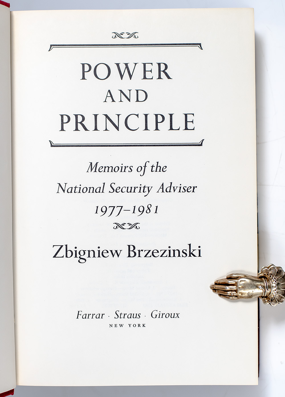 Power and Principle: Memoirs of the National Security Adviser 1977-1981.