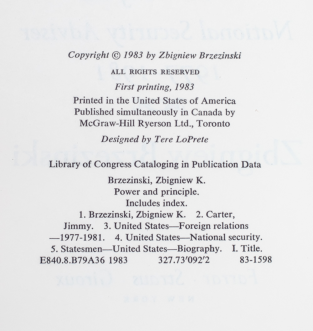 Power and Principle: Memoirs of the National Security Adviser 1977-1981.