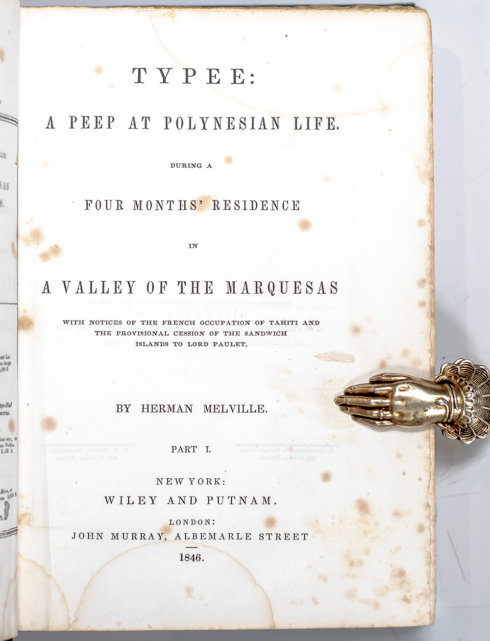 Typee: A Peep at Polynesian Life. During a Four Months' Residence in A Valley of the Marquesas.