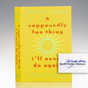 A Supposedly Fun Thing I'll Never Do Again: Essays and Arguments.