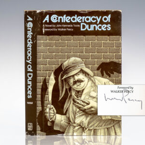 A Confederacy of Dunces.