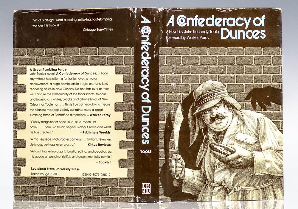 A Confederacy of Dunces.