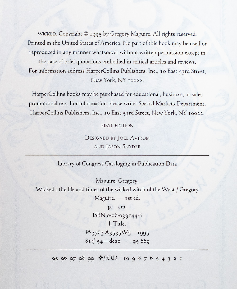 Wicked: The Life and Times of the Wicked Witch of the West.