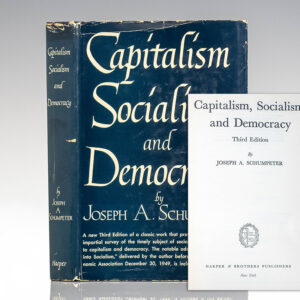 Capitalism, Socialism, and Democracy.