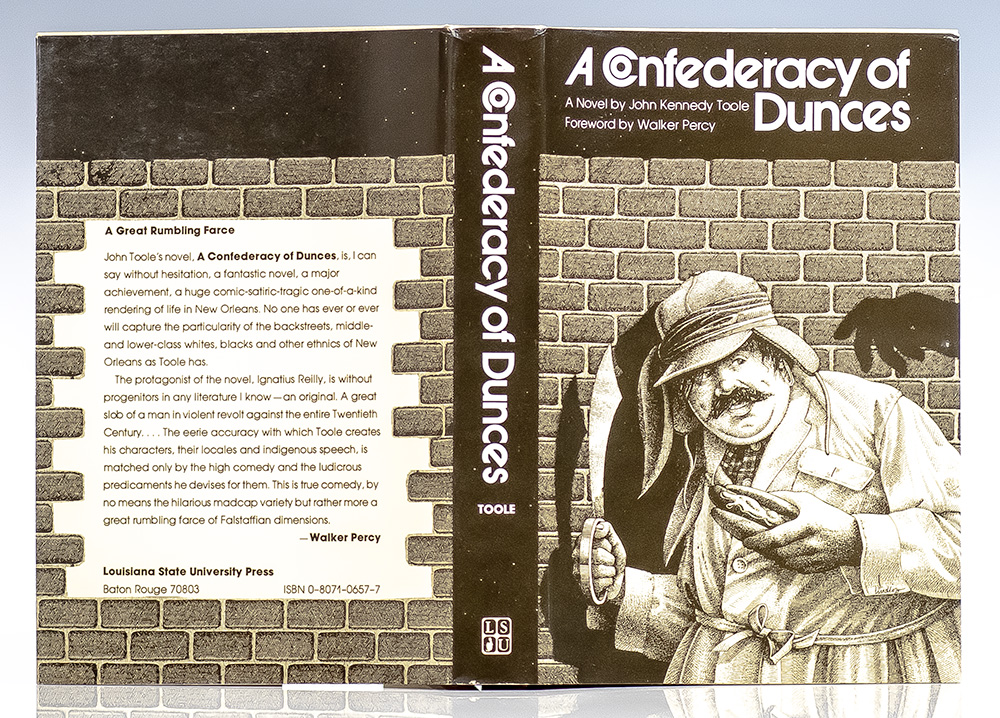 A Confederacy of Dunces.