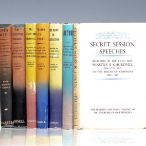 Winston Churchill's War Speeches: Into Battle, The Unrelenting Struggle, The End of the Beginning, Onwards to Victory, The Dawn of Liberation, Victory, Secret Session Speeches.