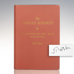 The Unruly Monkey: Reflections on Life, Love, and Money.