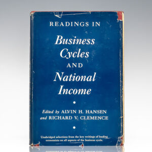 Readings In Business Cycles and National Income.