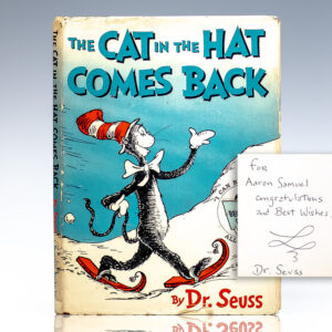 The Cat in the Hat Comes Back; Inscribed by Dr. Seuss