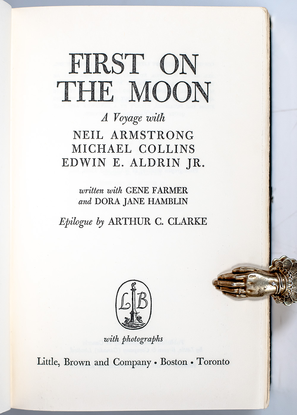 First On The Moon: A Voyage With Neil Armstrong, Michael Collins, Edwin E. Aldrin, Jr.