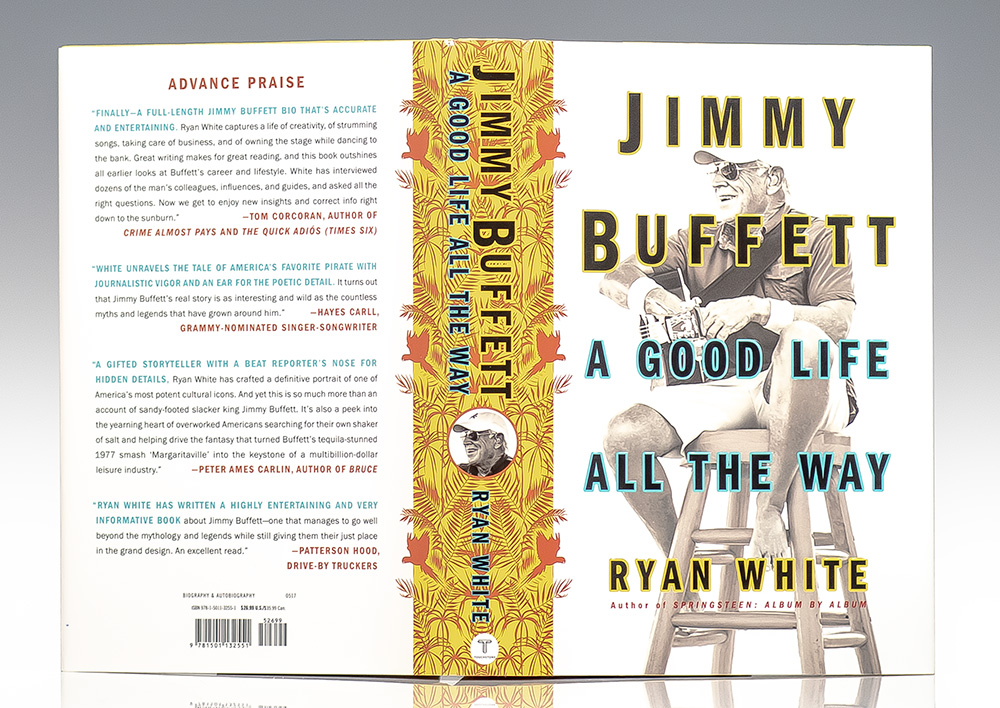 Jimmy Buffett: A Good Life All The Way.