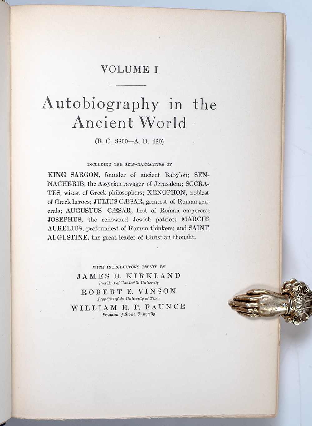 University Library of Autobiography: Including All The Great Autobiographies and the Autobiographical Data Left by the World's Famous Men and Women.