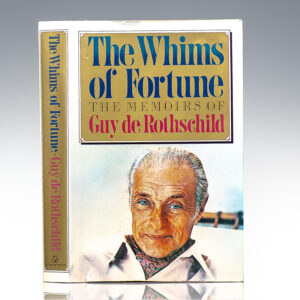 The Whims of Fortune: The Memoirs of Guy de Rothschild.