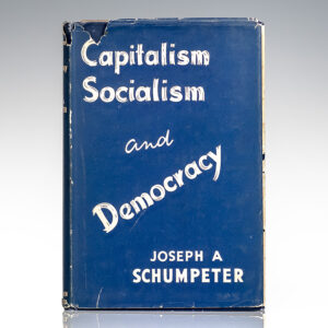 Capitalism, Socialism and Democracy.