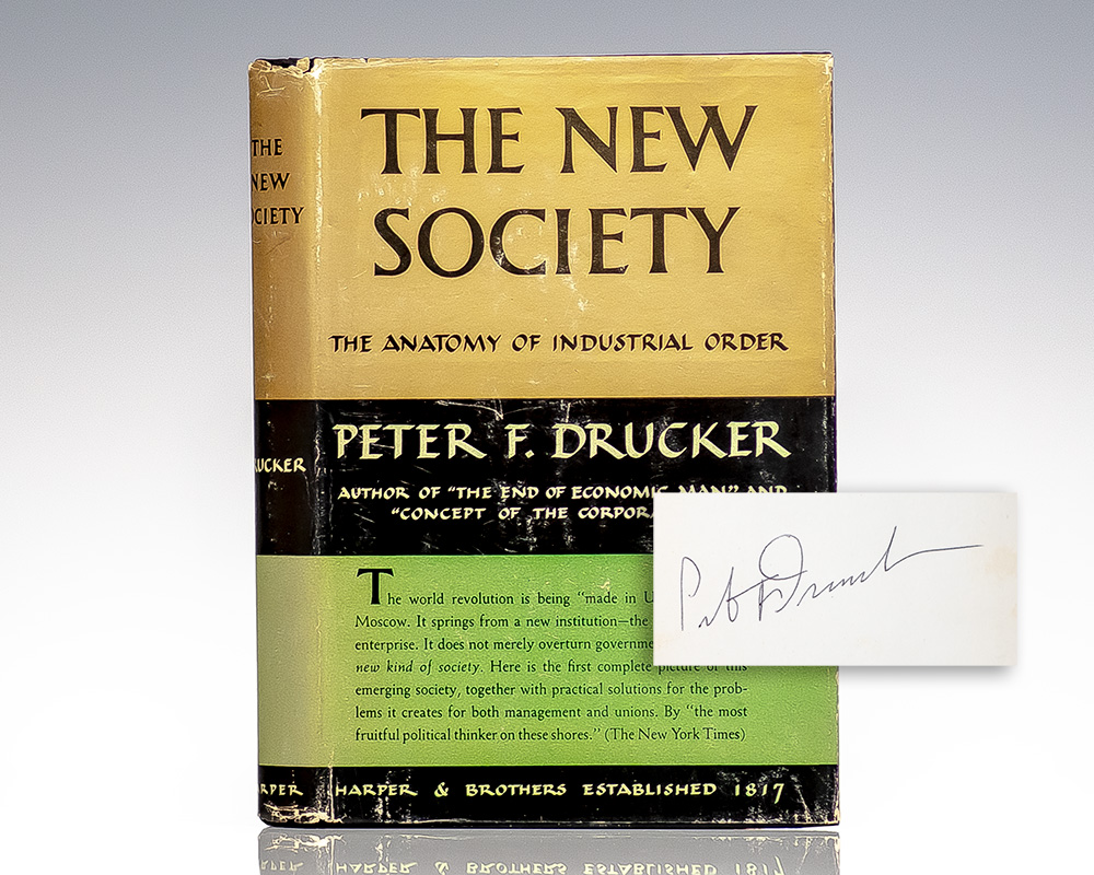 The New Society: The Anatomy of the Industrial Order.