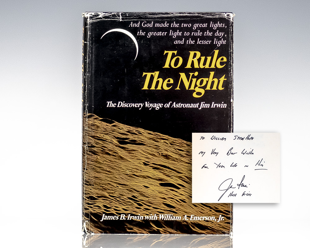To Rule The Night: The Discovery Voyage of Astronaut Jim Irwin.