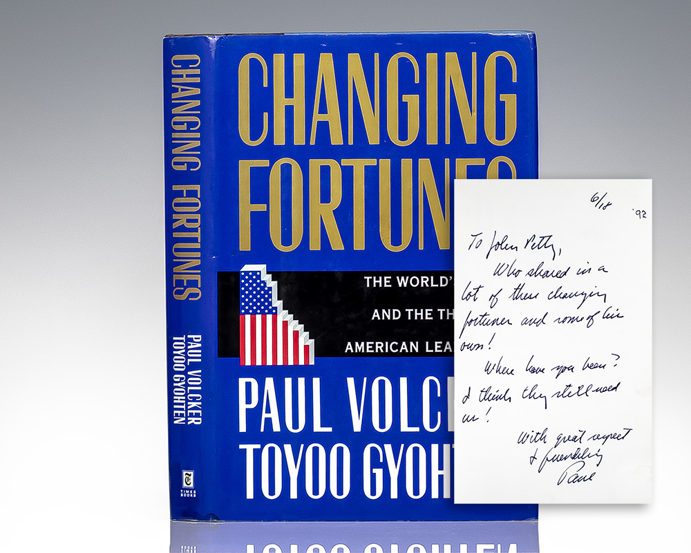 Changing Fortunes: The World’s Money and the Threat to American Leadership.