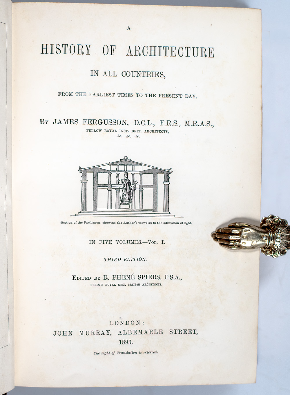 A History of Architecture in all Countries, From the Earliest Times to the Present Day.