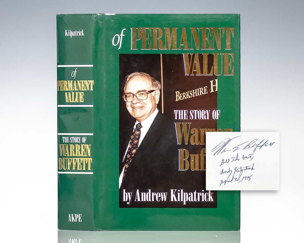 Of Permanent Value: The Story of Warren Buffett.