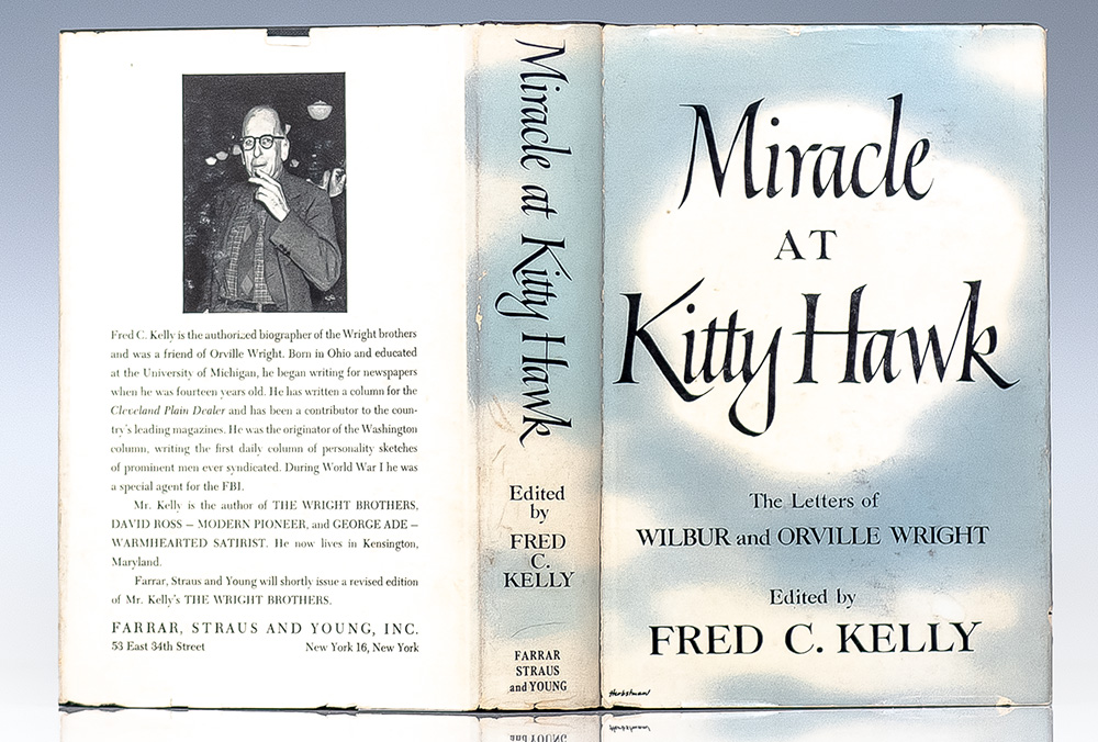 Miracle at Kitty Hawk: The Letters of Wilbur and Orville Wright.