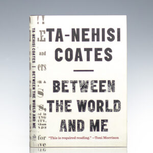 Between the World and Me.