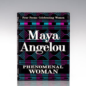 Phenomenal Woman: Four Poems Celebrating Women.