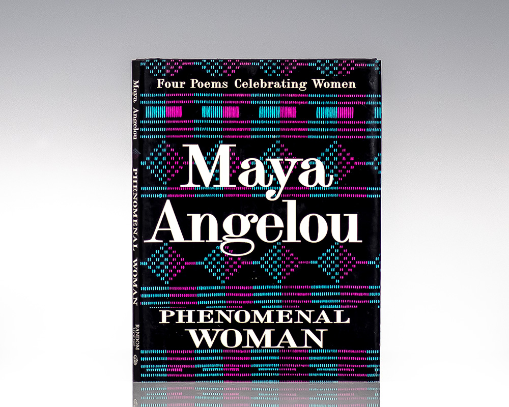 Phenomenal Woman: Four Poems Celebrating Women.