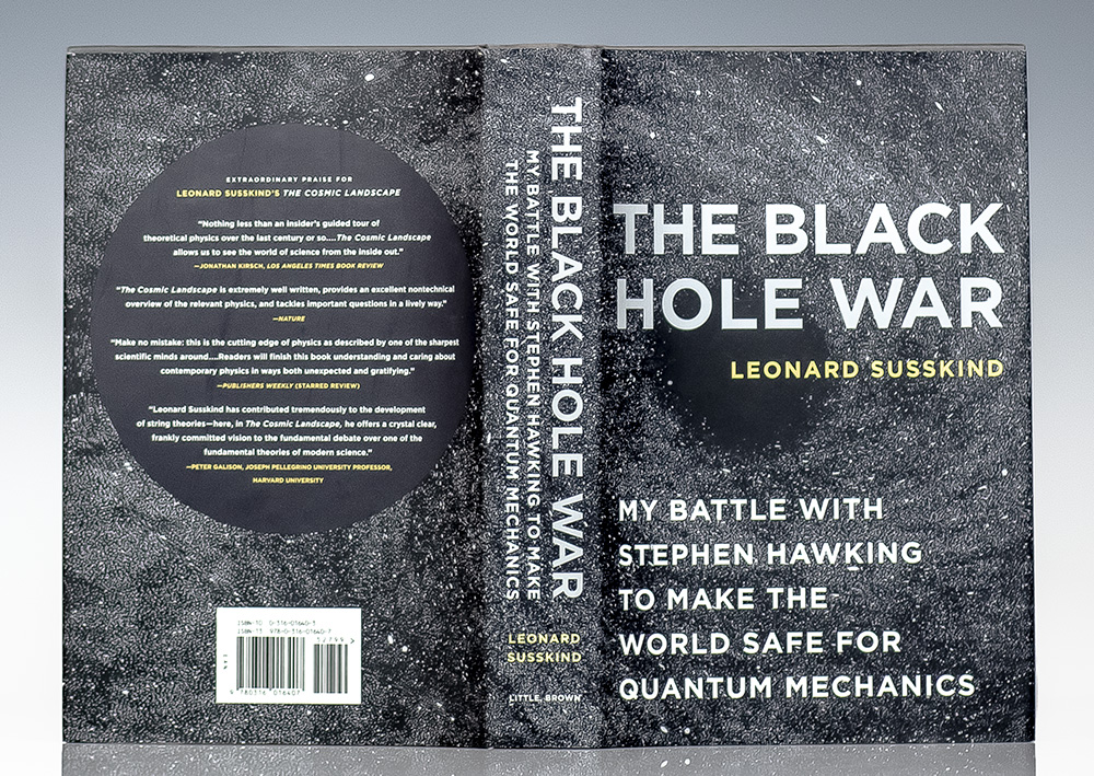 The Black Hole War: My Battle with Stephen Hawking to Make the World Safe for Quantum Mechanics.