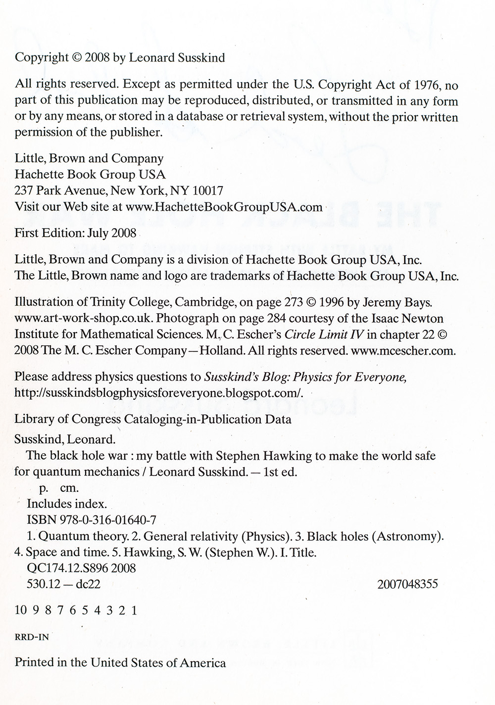 The Black Hole War: My Battle with Stephen Hawking to Make the World Safe for Quantum Mechanics.