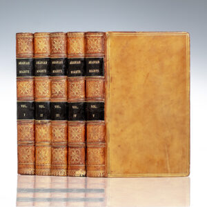 The Arabian Nights, in Five Volumes, Translated by The Reverend Edward Forster.