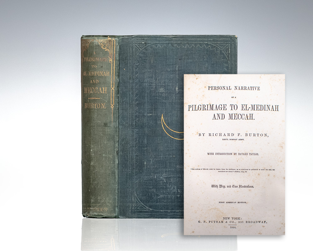 Personal Narrative of a Pilgrimage to El-Medinah and Meccah.