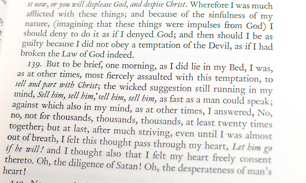 Grace Abounding to the Chief of Sinners and The Pilgrim's Progress from this World to that which is to come.