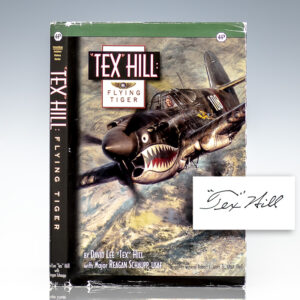 'Tex' Hill: Flying Tiger.