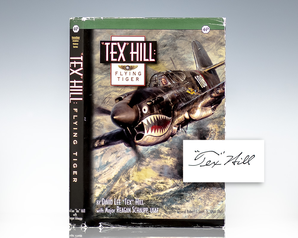 'Tex' Hill: Flying Tiger.