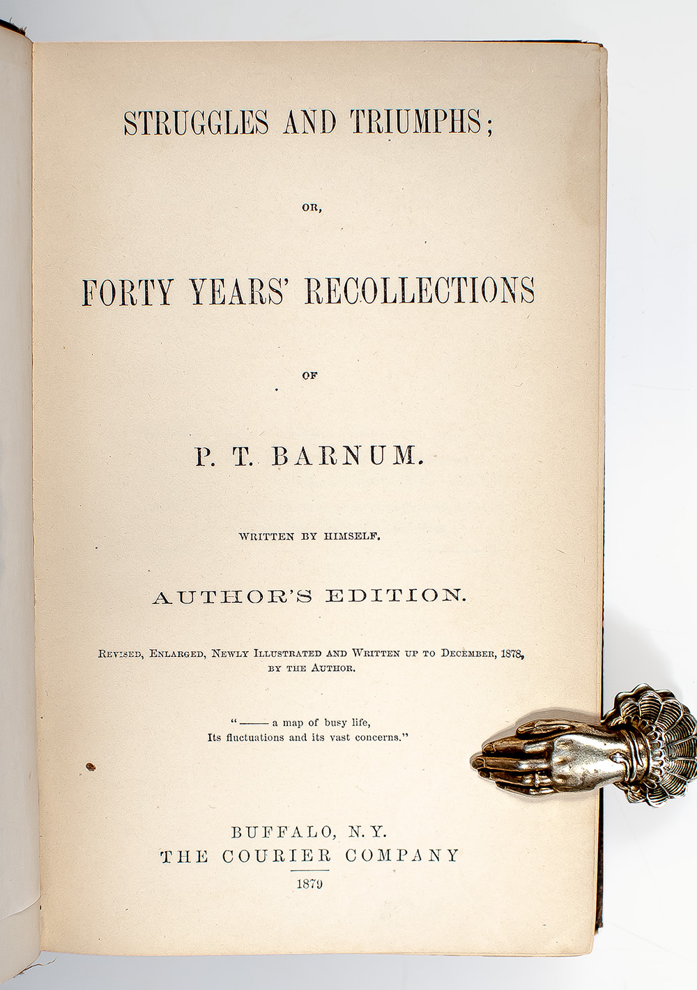 Struggles and Triumphs; or, Forty Years' Recollections of P. T. Barnum.