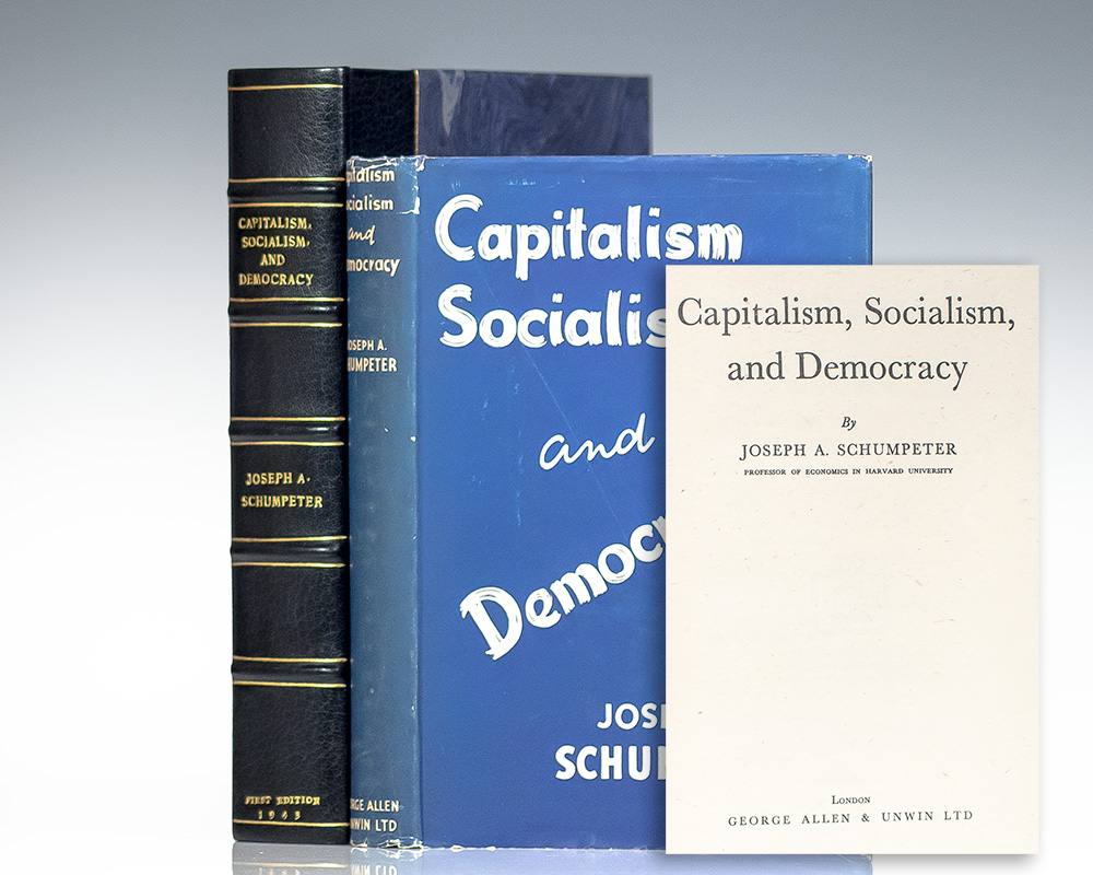 Capitalism, Socialism and Democracy.