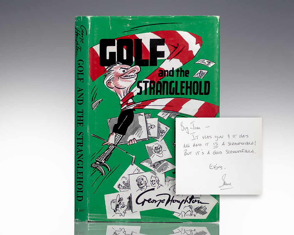 Golf and the Stranglehold: With Cartoons and Caricatures.