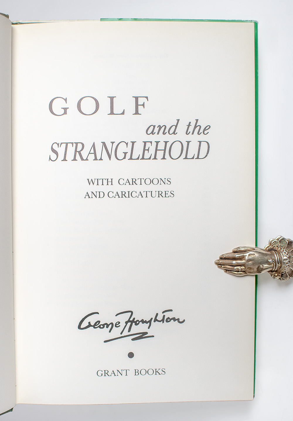Golf and the Stranglehold: With Cartoons and Caricatures.