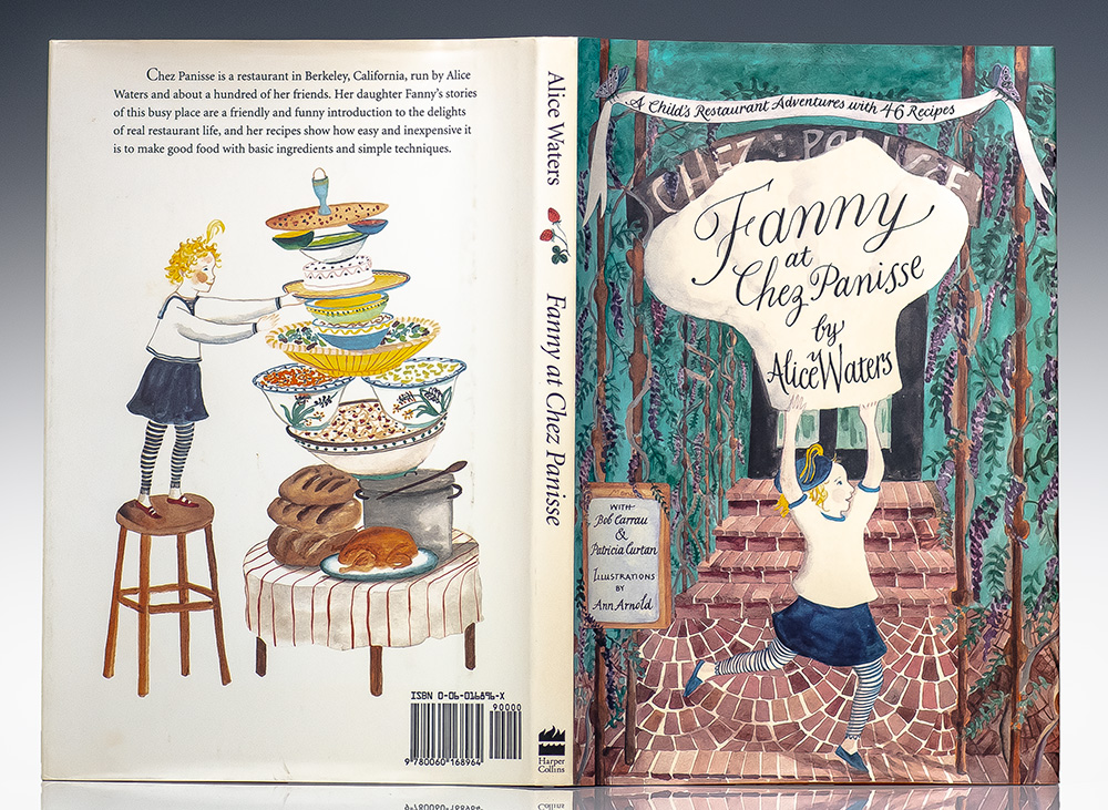 Fanny at Chez Panisse: A Child's Restaurant Adventures With 46 Recipes.