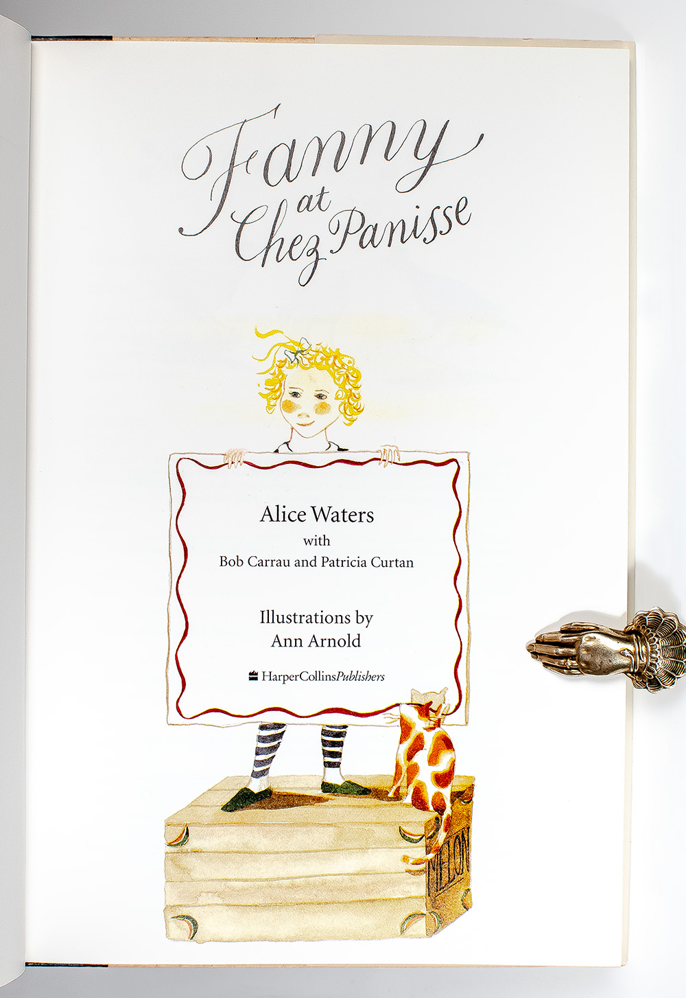 Fanny at Chez Panisse: A Child's Restaurant Adventures With 46 Recipes.