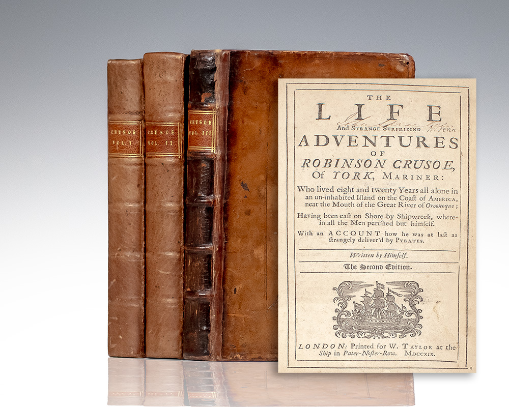 The Life and Strange Surprizing Adventures of Robinson Crusoe; The Farther Adventures of Robinson Crusoe; Serious Reflections During the Life And Surprising Adventures of Robinson Crusoe.