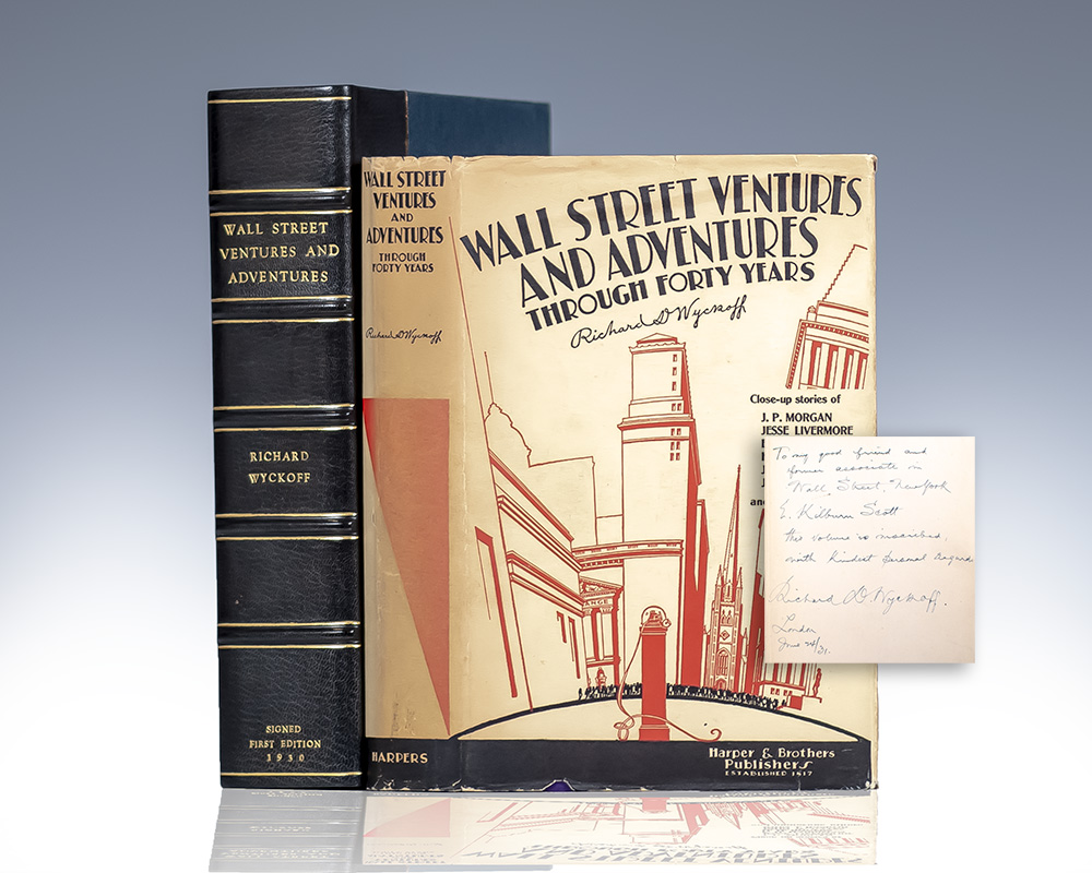 Wall Street Ventures and Adventures: Through Forty Years.