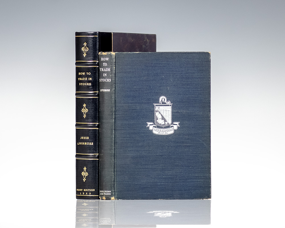 How to Trade in Stocks: The Livermore Formula for Combining Time Element and Price.