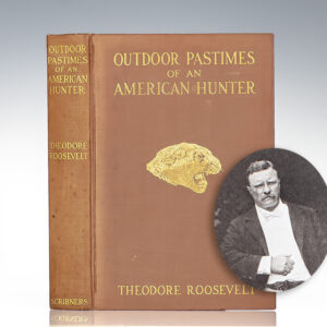 Outdoor Pastimes of an American Hunter.