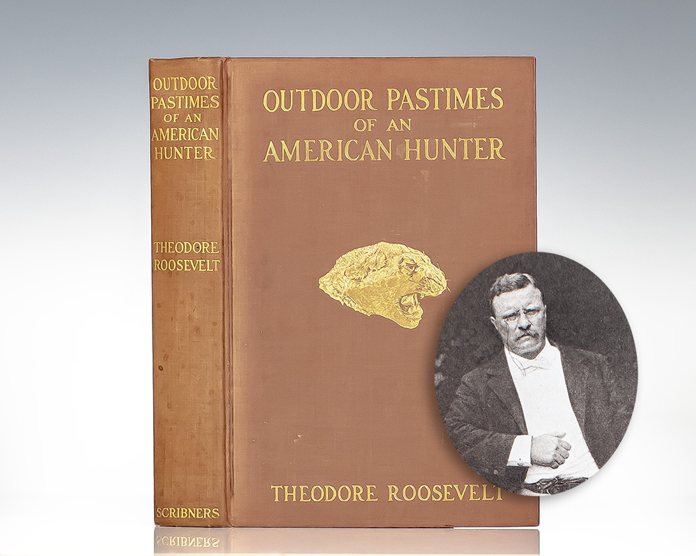 Outdoor Pastimes of an American Hunter.