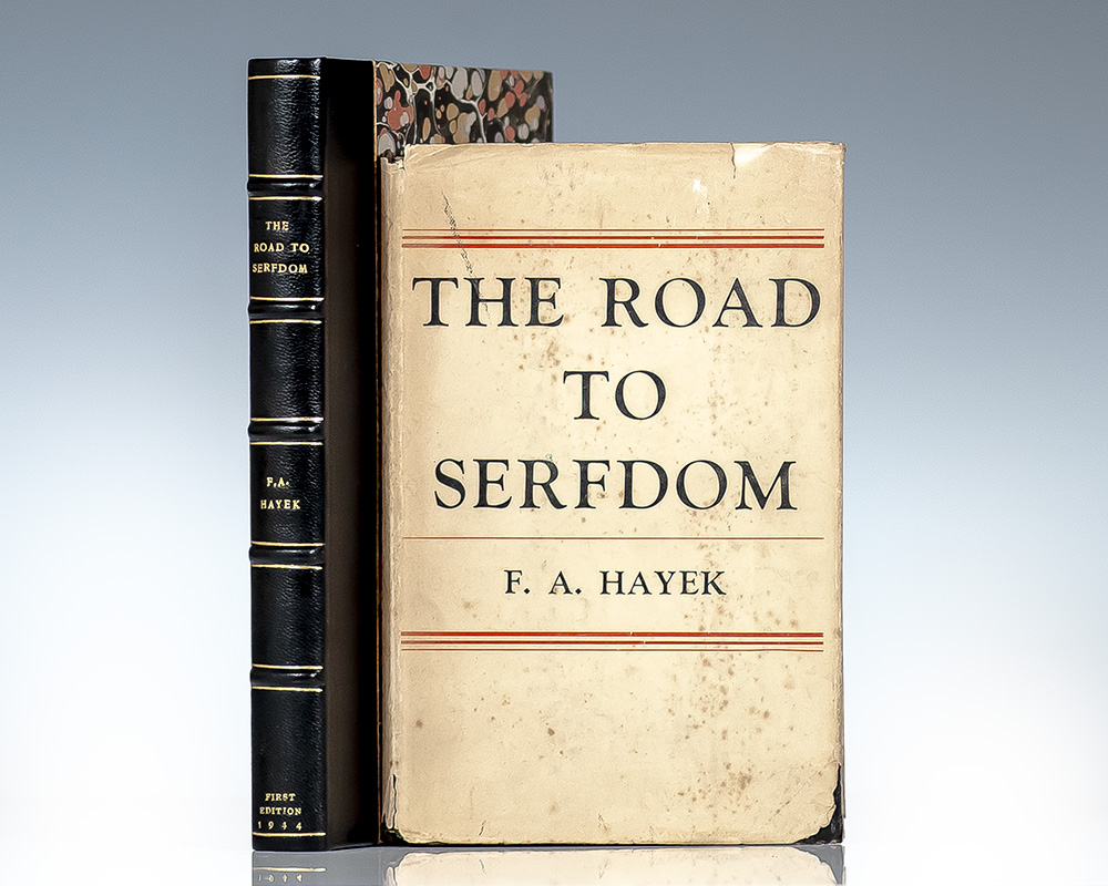 The Road To Serfdom.