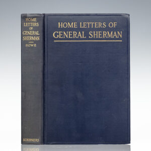 Home Letters of General Sherman.