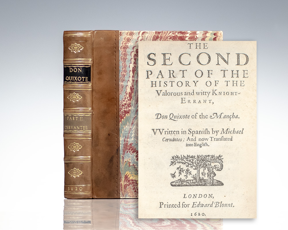 Second Part of The History of the Valorous and Witty Knight-Errant, Don Quixote of the Mancha.