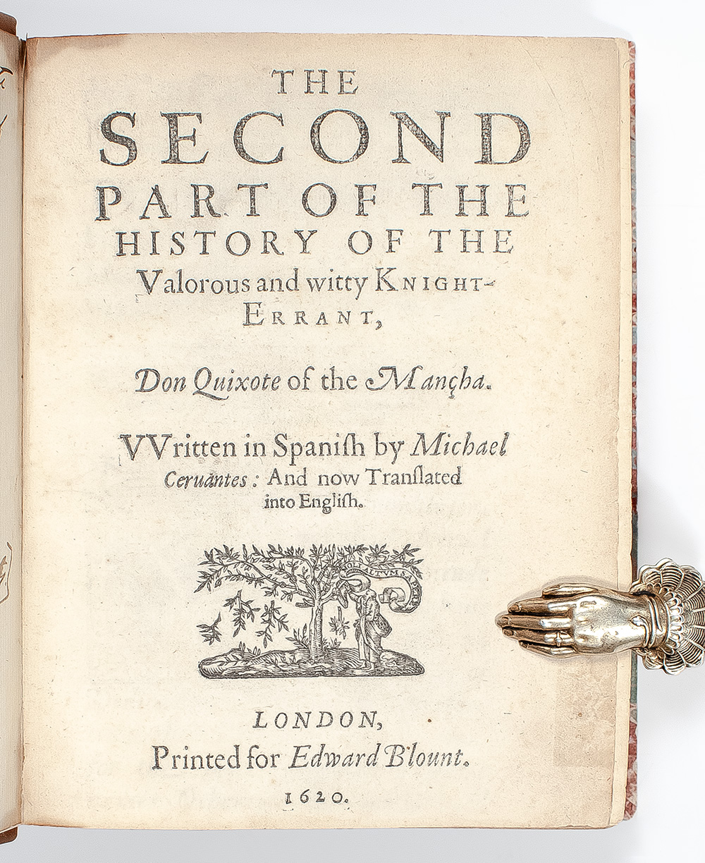 Second Part of The History of the Valorous and Witty Knight-Errant, Don Quixote of the Mancha.