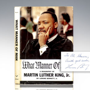 What Manner of Man: A Biography Of Martin Luther King, Jr.